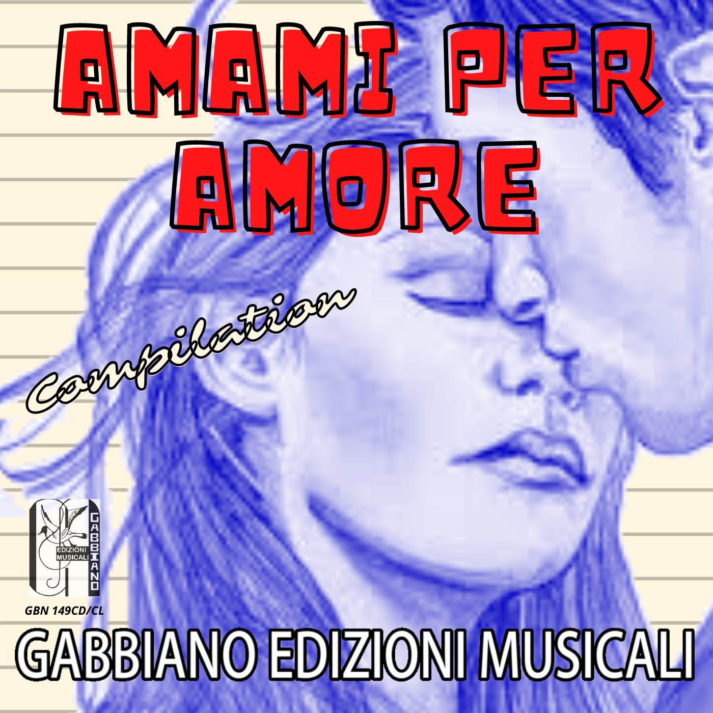 GBN149CD/CL - AMAMI PER AMORE (Compilation) - Volume 147